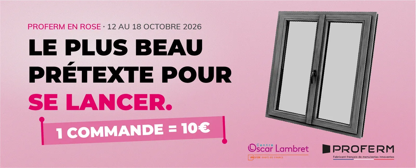 Visuel de l’opération PROFERM en rose du 12 au 18 octobre 2026 : une commande égale 10 euros reversés au Centre Oscar Lambret