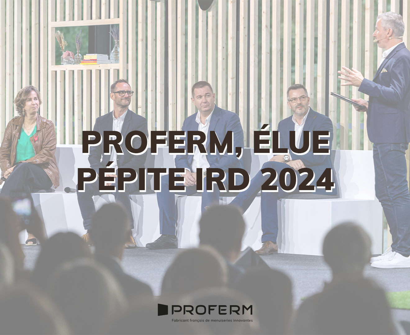 PROFERM est l’une des Pépites IRD 2024 !