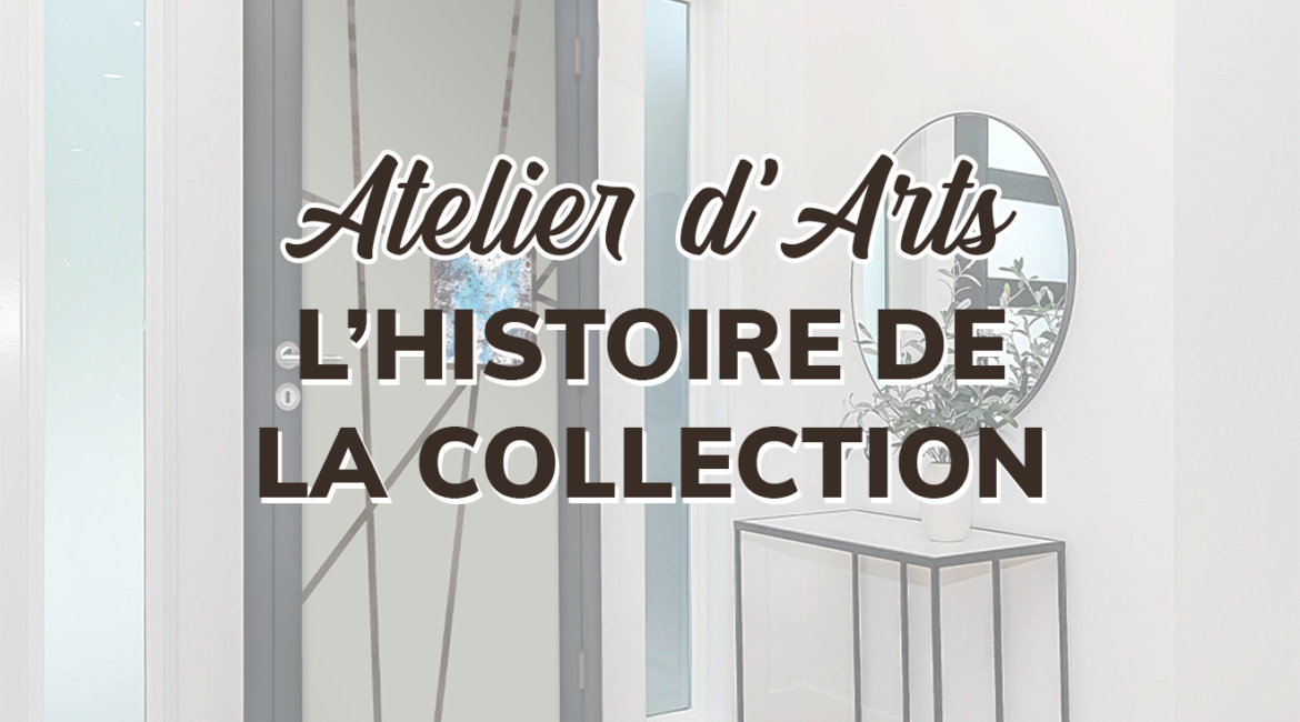HISTOIRE ATELIER D'ARTS