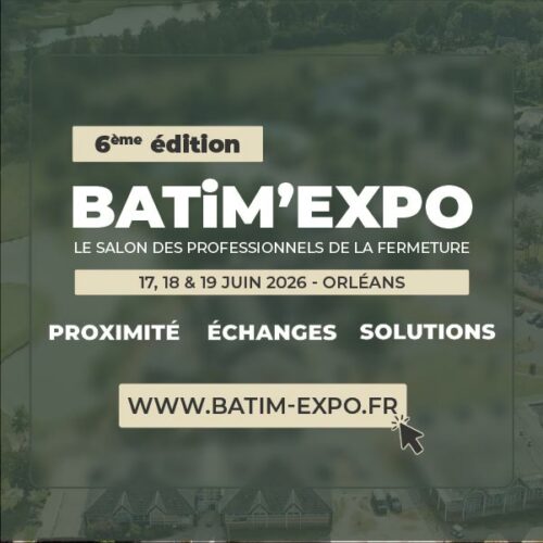 batim expo : le salon des professionnels de la fermeture